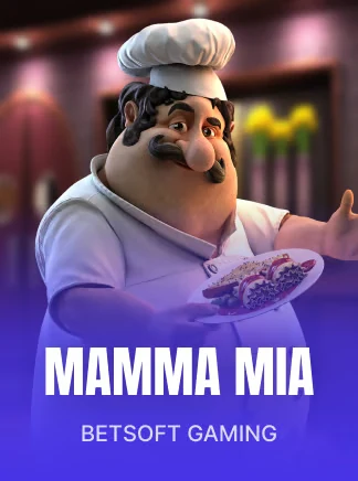 Machine à sous Mamma Mia (Betsoft)